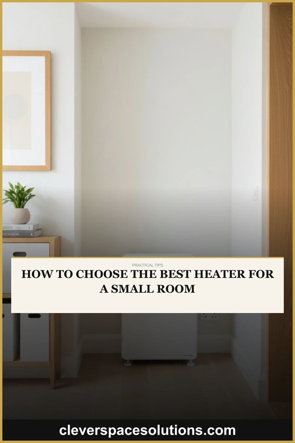 How to Choose the Best Heater for a Small Room?