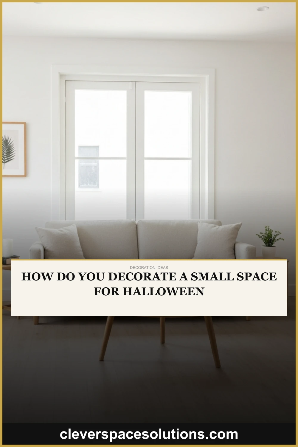 How Do You Decorate a Small Space for Halloween?